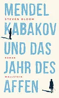 E-Book (pdf) Mendel Kabakov und das Jahr des Affen von Steven Bloom