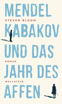 E-Book (pdf) Mendel Kabakov und das Jahr des Affen von Steven Bloom