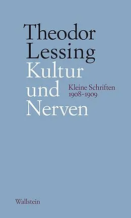 E-Book (pdf) Kultur und Nerven von Theodor Lessing