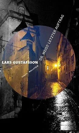 E-Book (pdf) Dr. Weiss letzter Auftrag von Lars Gustafsson