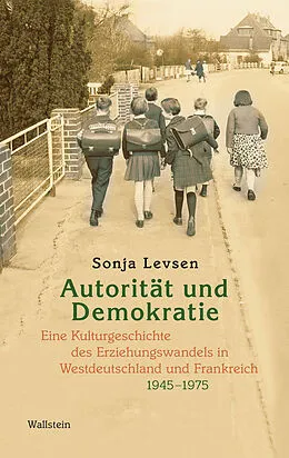 E-Book (pdf) Autorität und Demokratie von Sonja Levsen