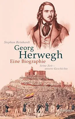 E-Book (pdf) Georg Herwegh. Eine Biographie von Stephan Reinhardt