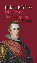 E-Book (epub) Die Krone der Schöpfung von Lukas Bärfuss