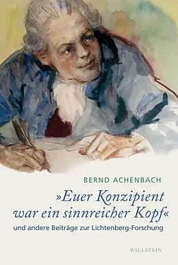 E-Book (pdf) »Euer Konzipient war ein sinnreicher Kopf« von Bernd Achenbach