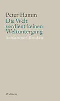 E-Book (pdf) Die Welt verdient keinen Weltuntergang von Peter Hamm