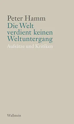 E-Book (pdf) Die Welt verdient keinen Weltuntergang von Peter Hamm