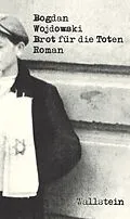 E-Book (pdf) Brot für die Toten von Bogdan Wojdowski