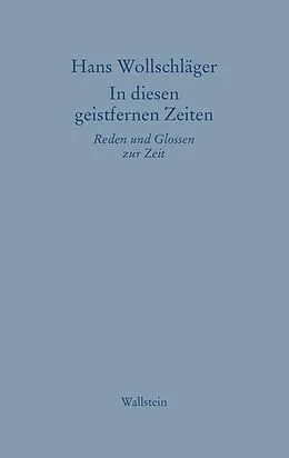 E-Book (pdf) In diesen geistfernen Zeiten von Hans Wollschläger