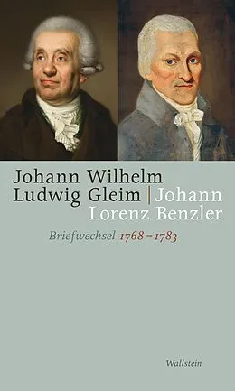 E-Book (pdf) Briefwechsel 1768-1783 von Johann Lorenz Benzler, Johann Wilhelm Ludwig Gleim