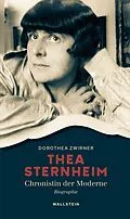 E-Book (pdf) Thea Sternheim - Chronistin der Moderne von Dorothea Zwirner