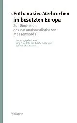 E-Book (pdf) »Euthanasie«-Verbrechen im besetzten Europa von 