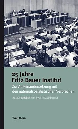 E-Book (pdf) 25 Jahre Fritz Bauer Institut von 