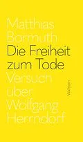 E-Book (pdf) Die Freiheit zum Tode von Matthias Bormuth