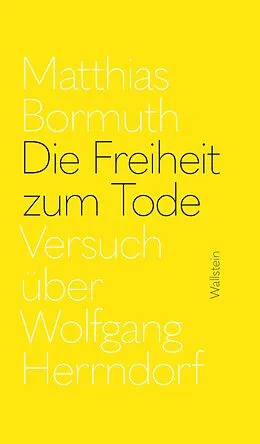 E-Book (pdf) Die Freiheit zum Tode von Matthias Bormuth
