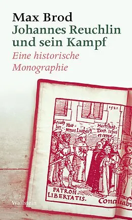 E-Book (epub) Johannes Reuchlin und sein Kampf von Max Brod