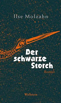 E-Book (epub) Der schwarze Storch von Ilse Molzahn