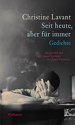 E-Book (epub) Seit heute, aber für immer von Christine Lavant