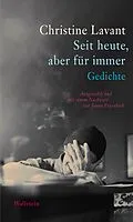E-Book (pdf) Seit heute, aber für immer von Christine Lavant