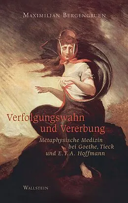 E-Book (pdf) Verfolgungswahn und Vererbung von Maximilian Bergengruen