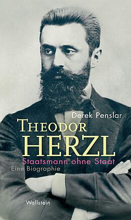 E-Book (epub) Theodor Herzl: Staatsmann ohne Staat von Derek Penslar