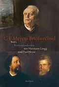 E-Book (pdf) Conrad Ferdinand Meyers Briefwechsel von Paul Heyse, Hermann Lingg, Conrad Ferdinand Meyer