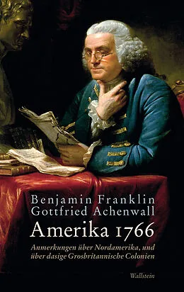E-Book (pdf) Amerika 1766 von Gottfried Achenwall, Benjamin Franklin