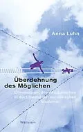 E-Book (pdf) Überdehnung des Möglichen von Anna Luhn