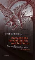 E-Book (pdf) Romantische Intellektualität und Ich-Krise von Peter Sprengel