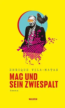 E-Book (epub) Mac und sein Zwiespalt von Enrique Vila-Matas
