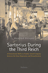 E-Book (pdf) Sartorius During the Third Reich von Manfred Grieger