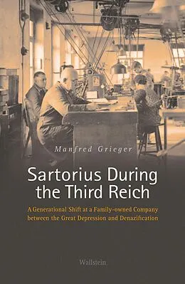 E-Book (pdf) Sartorius During the Third Reich von Manfred Grieger