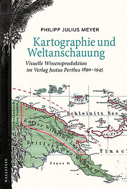 Fester Einband Kartographie und Weltanschauung von Philipp Julius Meyer