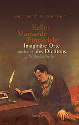 Fester Einband Keller - Mansarde - Einsiedelei von Gerhard R. Kaiser