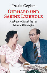 Fester Einband Gerhard und Sabine Leibholz von Frauke Geyken
