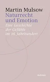 Kartonierter Einband Naturrecht und Emotion von Martin Mulsow