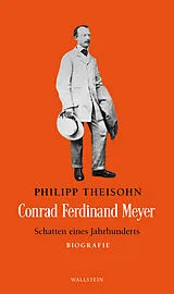 Fester Einband Conrad Ferdinand Meyer von Philipp Theisohn