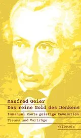 Fester Einband Das reine Gold des Denkens von Manfred Geier