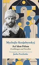 Fester Einband Auf dem Felsen von Mychajlo Kozjubynskyj