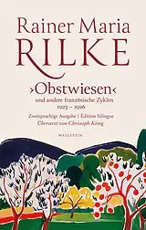 Fester Einband »Obstwiesen« und andere französische Zyklen 1923-1926 von Rainer Maria Rilke