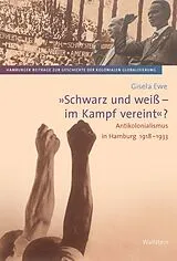 Fester Einband »Schwarz und weiß - im Kampf vereint?« von Gisela Ewe