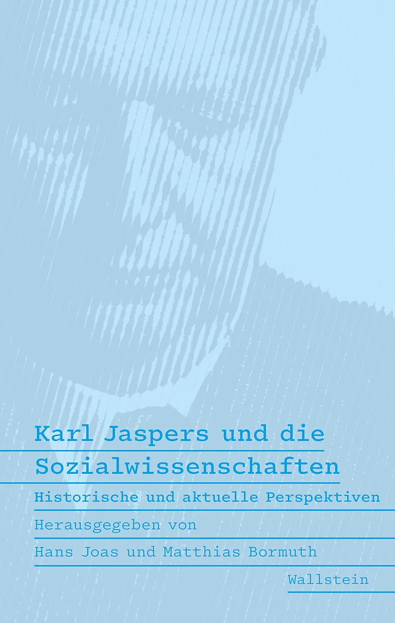 Karl Jaspers und die Sozialwissenschaften