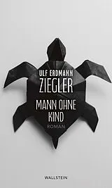 Fester Einband Mann ohne Kind von Ulf Erdmann Ziegler