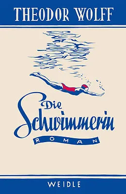 E-Book (epub) Die Schwimmerin von Theodor Wolff