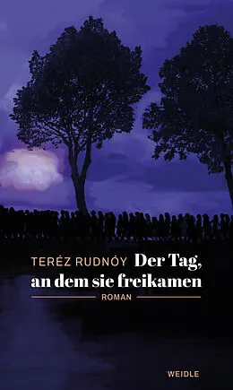 E-Book (epub) Der Tag, an dem sie freikamen von Teréz Rudnóy