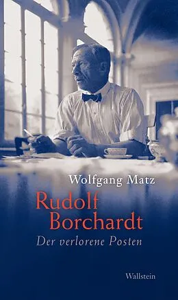 E-Book (epub) Rudolf Borchardt von Wolfgang Matz
