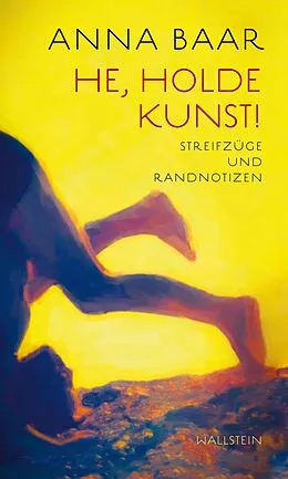 E-Book (pdf) He, holde Kunst! von Anna Baar