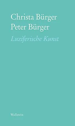 E-Book (pdf) Luziferische Kunst von Christa Bürger, Peter Bürger