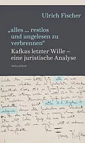 E-Book (pdf) »alles  restlos und ungelesen zu verbrennen« von Ulrich Fischer