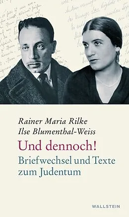 E-Book (pdf) Und dennoch! von Ilse Blumenthal-Weiss, Rainer Maria Rilke