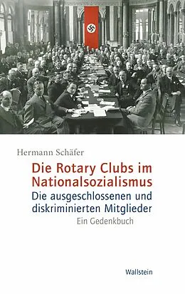 E-Book (pdf) Die Rotary Clubs im Nationalsozialismus von Hermann Schäfer
